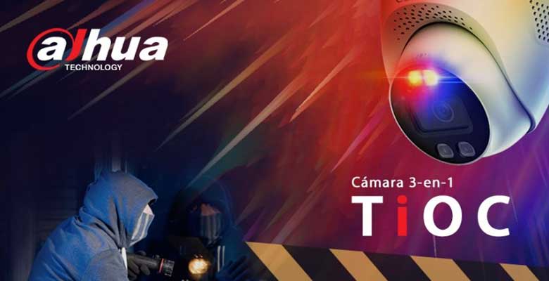 Dahua presenta cámara de seguridad TIOC 3 en 1